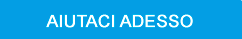 Aiutaci adesso